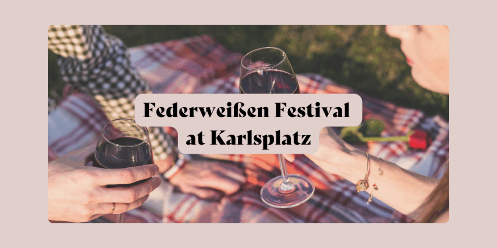 Federweißen Festival at Karlsplatz