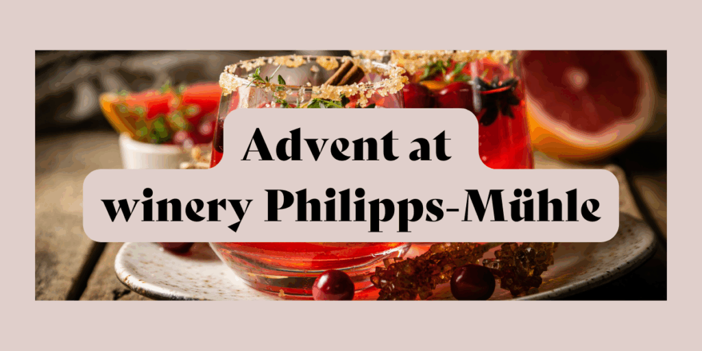 Advent at winery Philipps-Mühle