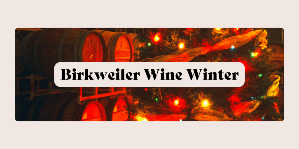Birkweiler Wine Winter in the Winery Courtyards