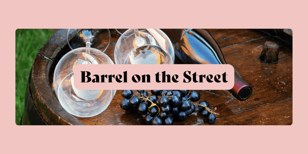 Barrel on the Street